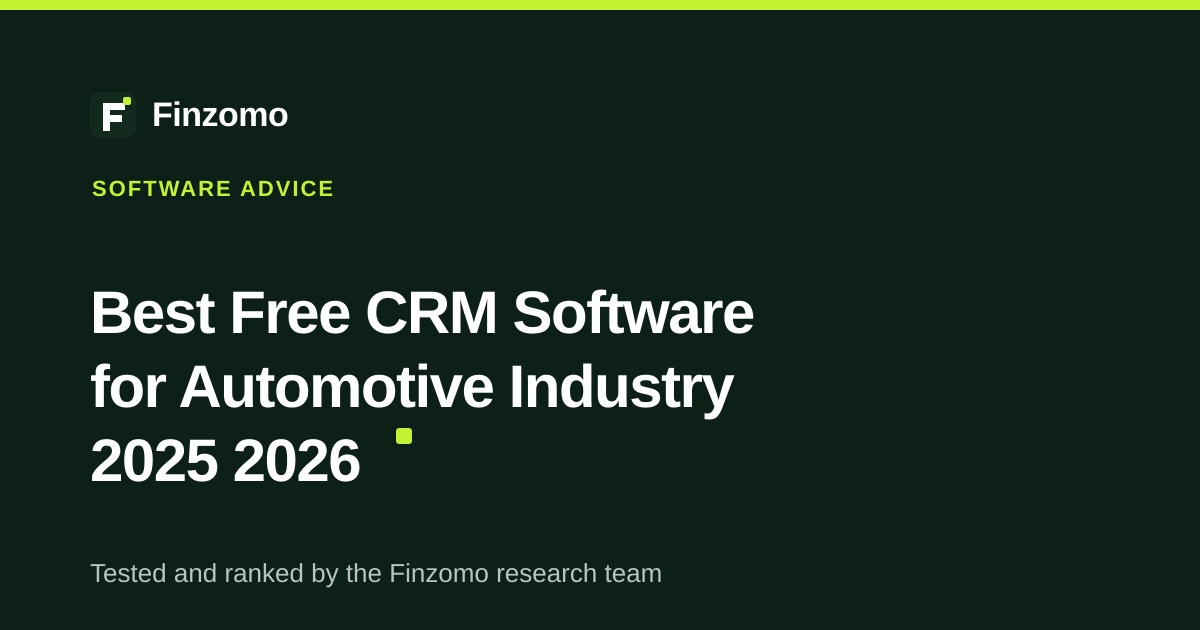 Finzomo ranking of the free crm software for automotive industry 2025 2026